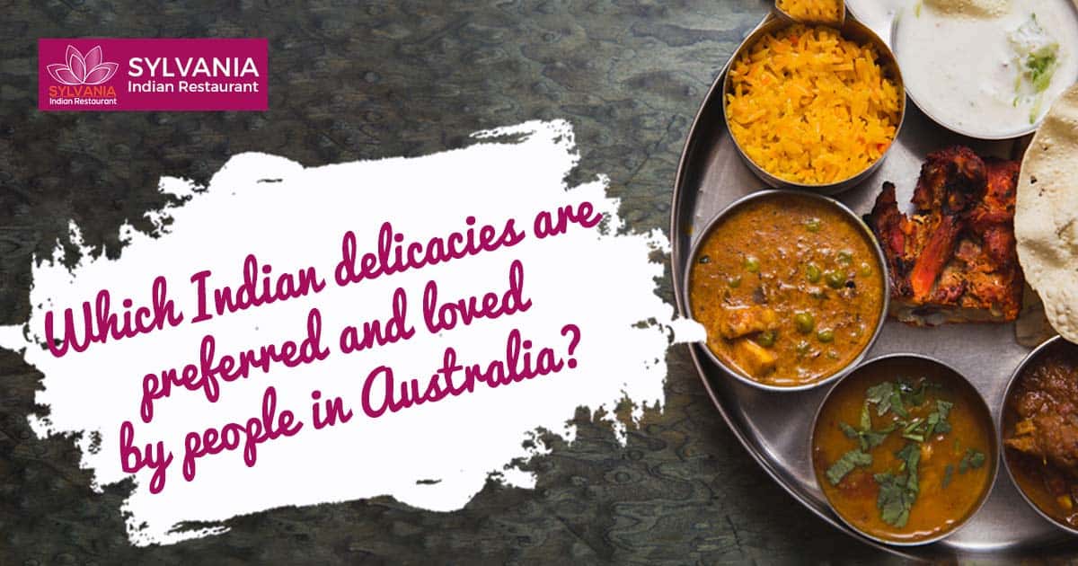 delicacies are preferred and loved by people Australia