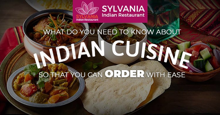 Indian cuisine so that you can order with ease