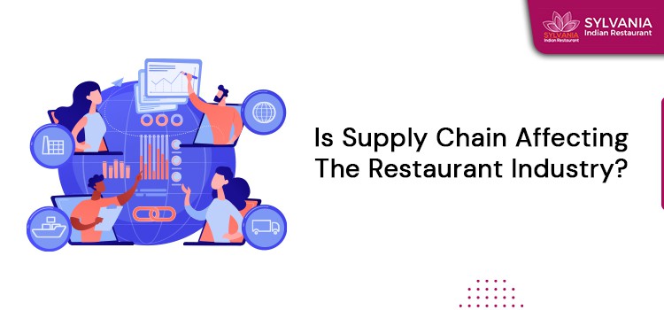 Is Supply Chain Affecting The Restaurant Industry