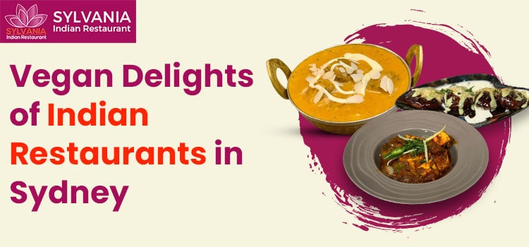 Vegan-Delights-of-Indian-Restaurants-in-Sydney