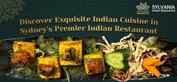 Discover Exquisite Indian Cuisine in Sydney’s Premier Indian Restaurant