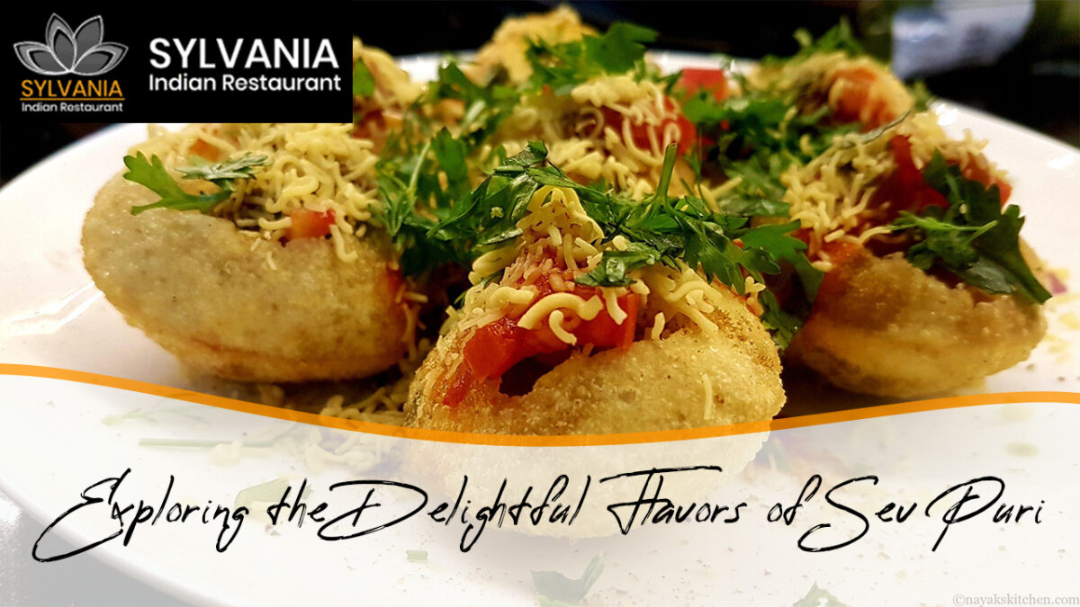 Exploring the Delightful Flavors of Sev Puri.